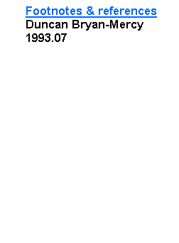 Text Box: Footnotes & references Duncan Bryan-Mercy1993.07