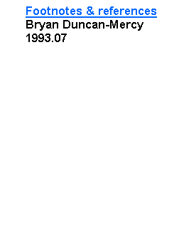 Text Box: Footnotes & references Bryan Duncan-Mercy1993.07